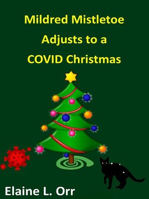 cover image of Mildred Mistletoe Adjusts to a COVID Christmas